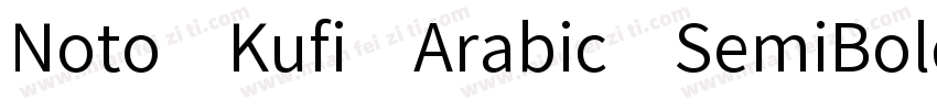 Noto Kufi Arabic SemiBold字体转换